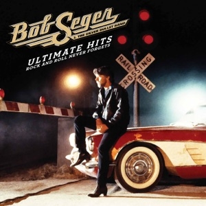 BOB SEGER  THE SILVER BULLET BAND