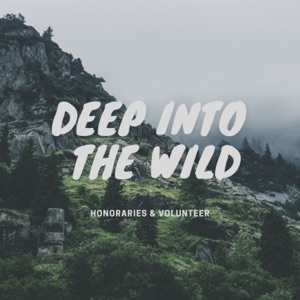 DEEP INTO THE WILD